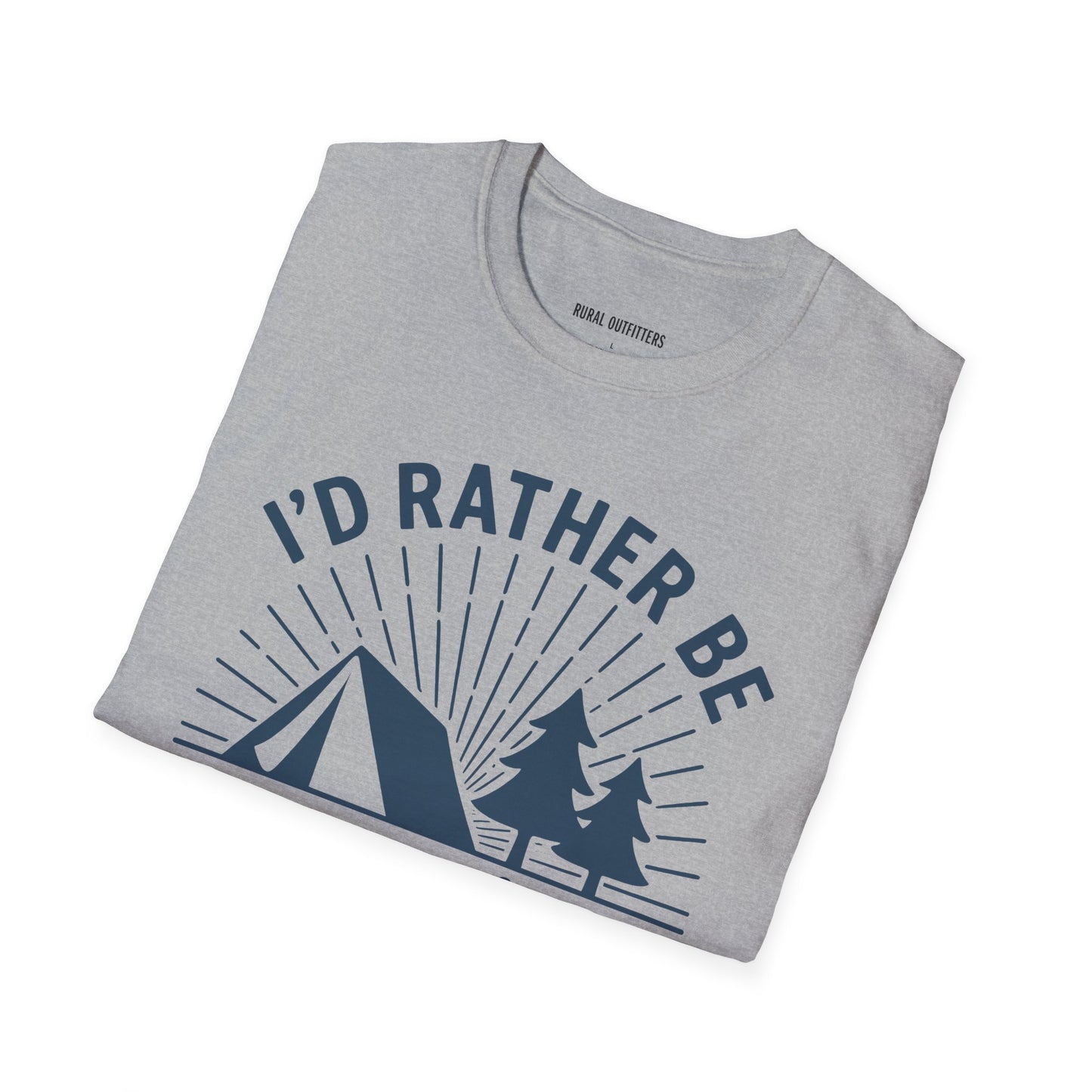 I'd Rather Be Camping T-Shirt