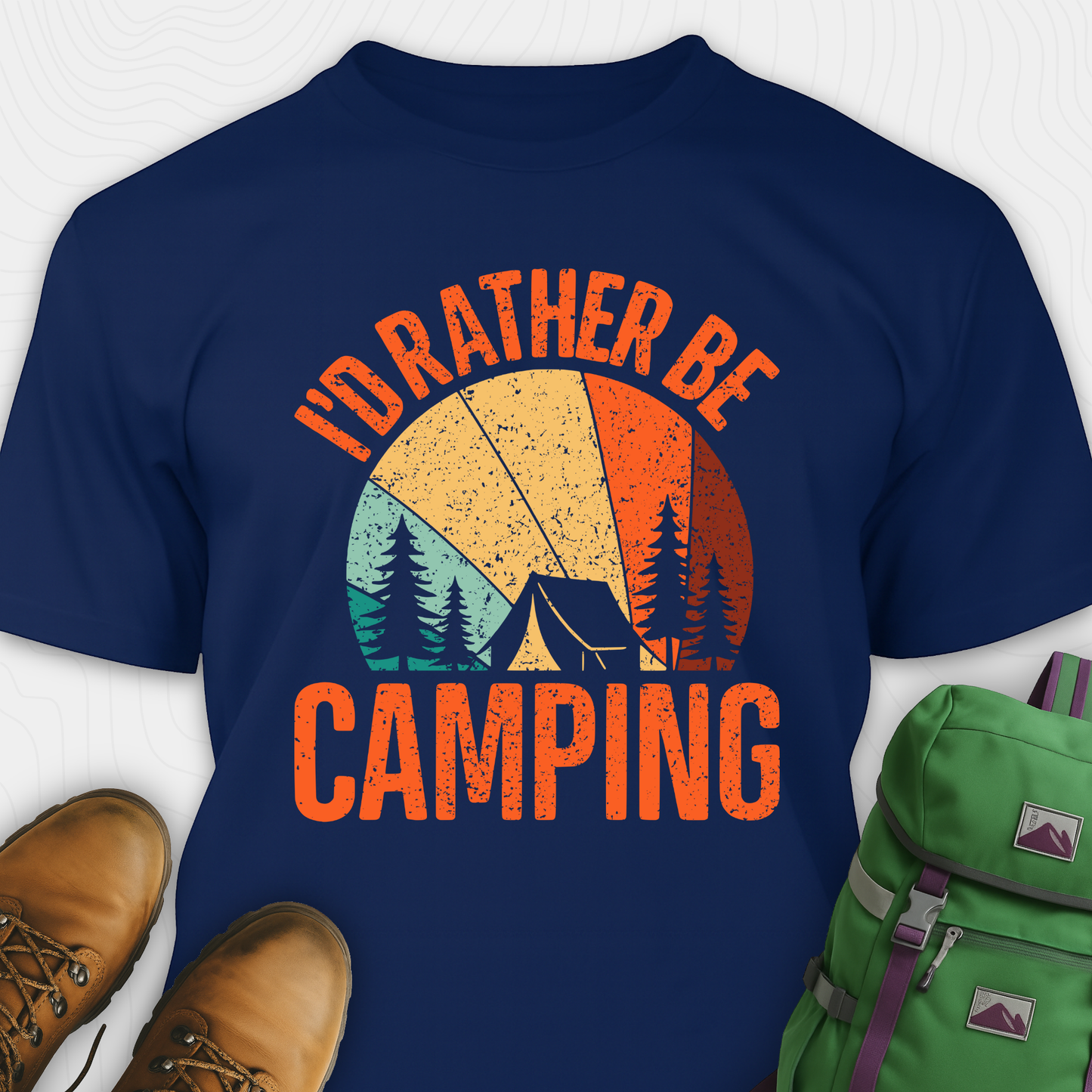 I'd Rather Be Camping T-Shirt