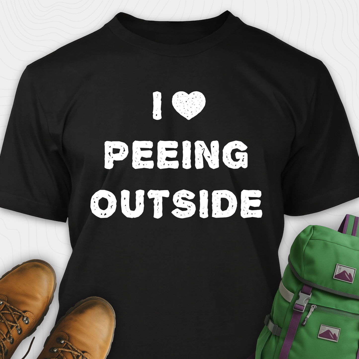 I Love Peeing Outside T-Shirt
