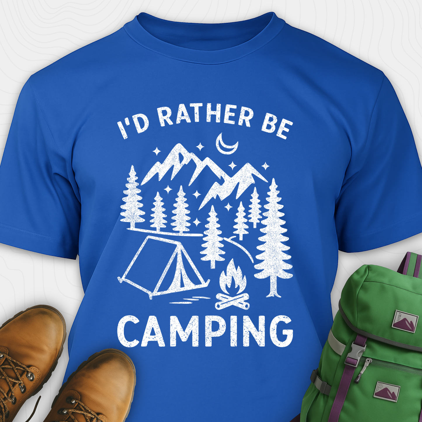 I'd Rather Be Camping T-Shirt