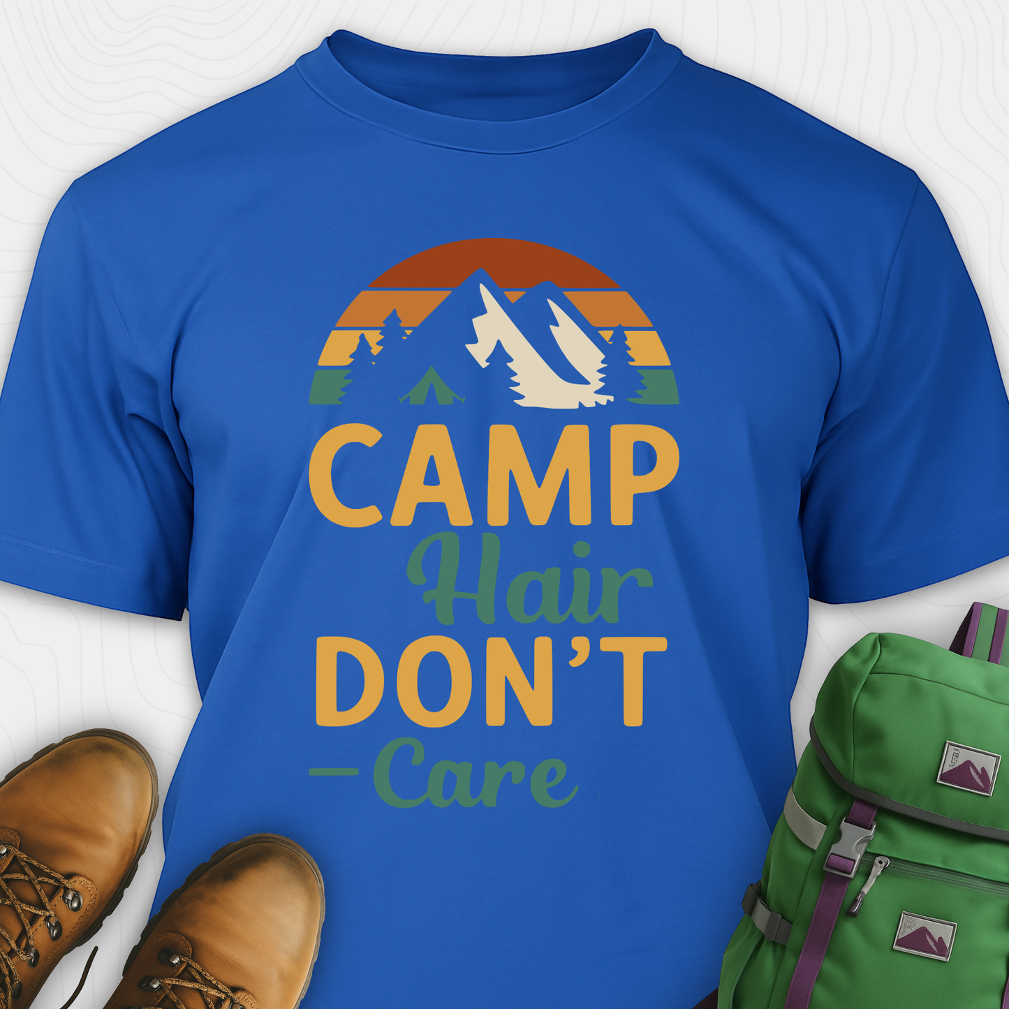 Camp Hair Don't Care T-Shirt