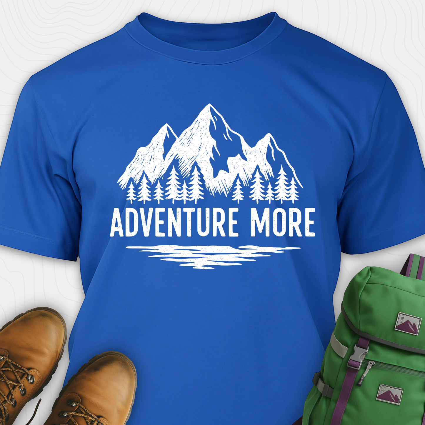 Adventure More T-Shirt