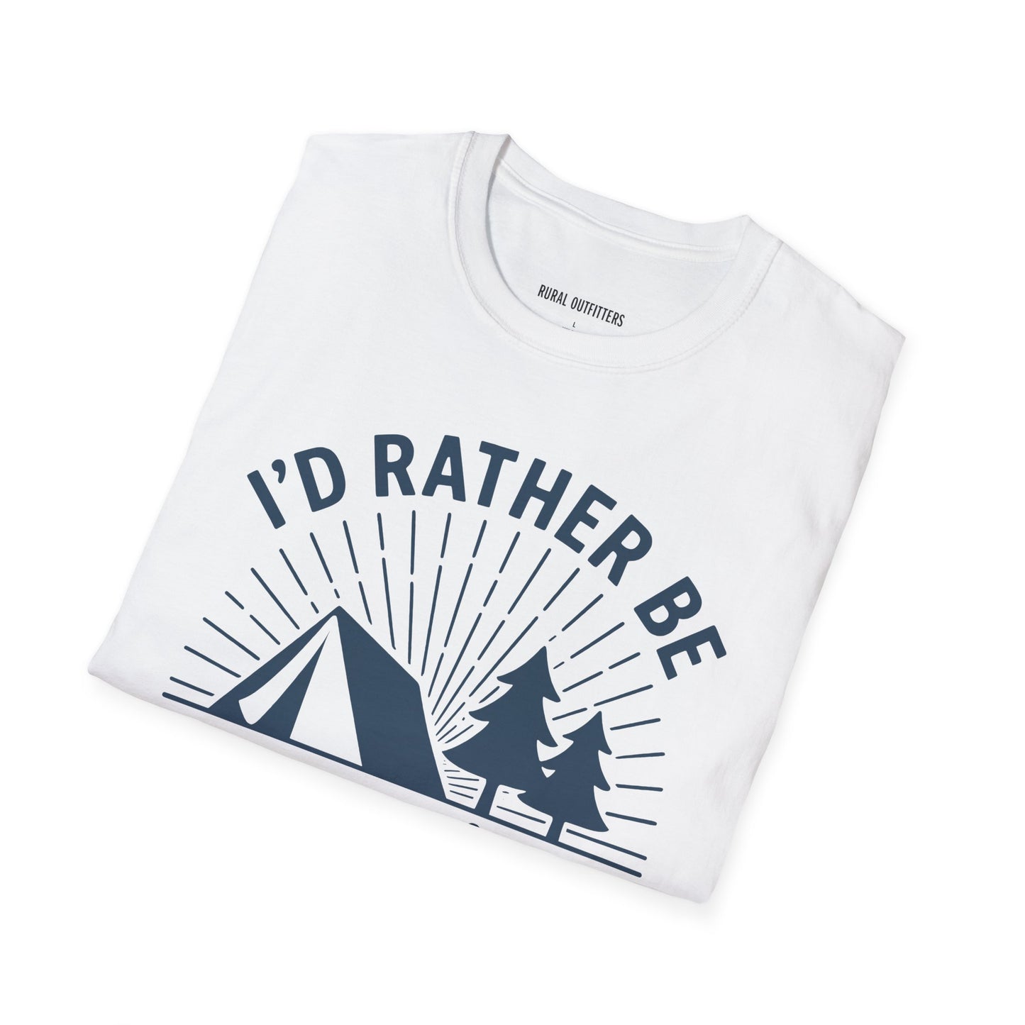I'd Rather Be Camping T-Shirt