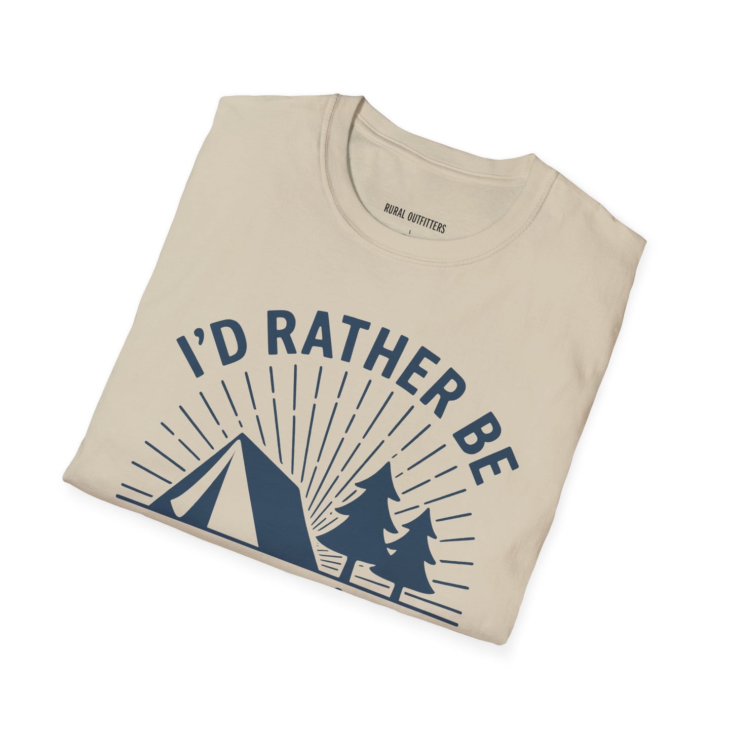 I'd Rather Be Camping T-Shirt