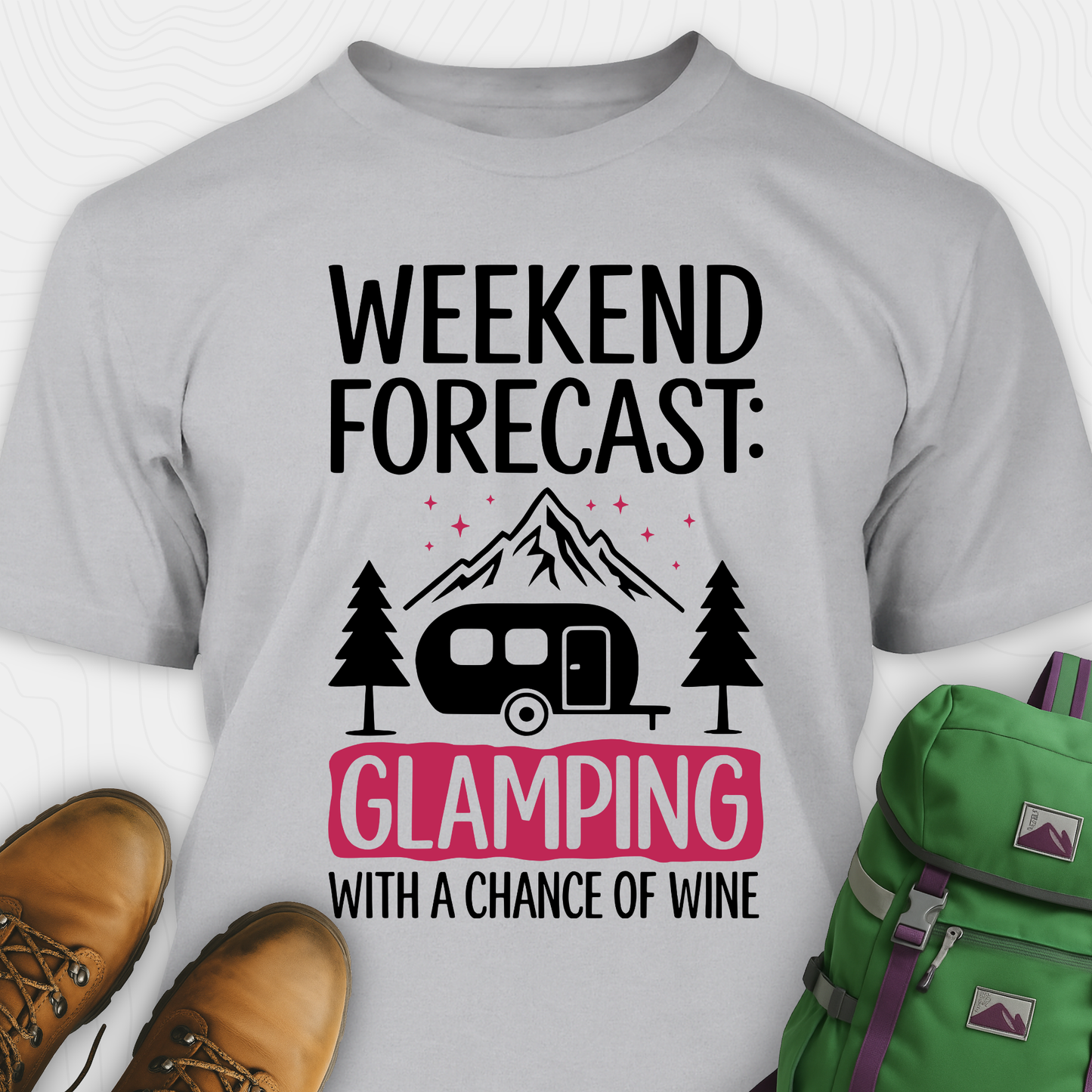 Weekend Forecast: Glamping T-Shirt