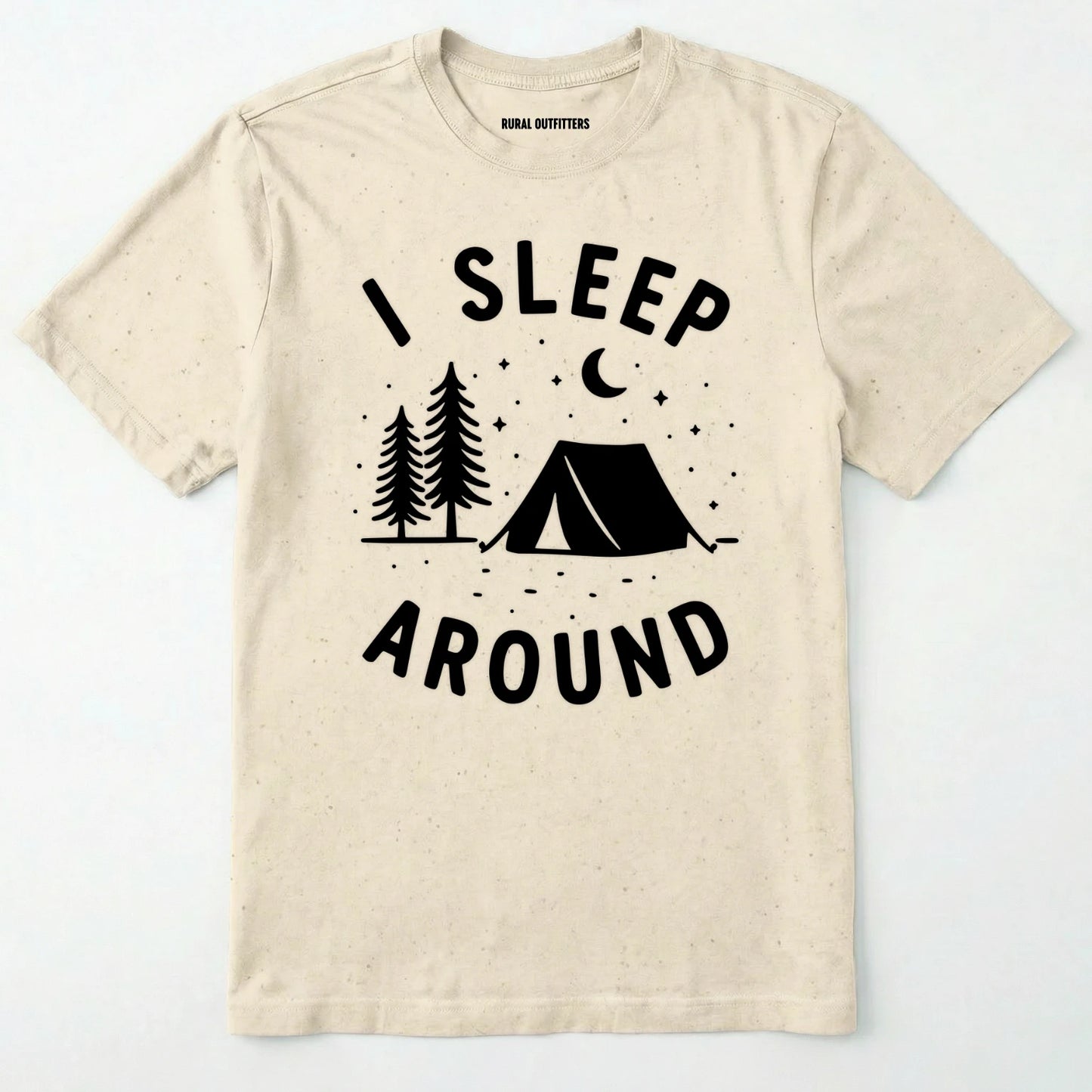 Natural i sleep around camping shirt with tent, pine trees, moon and stars design on a white background.
