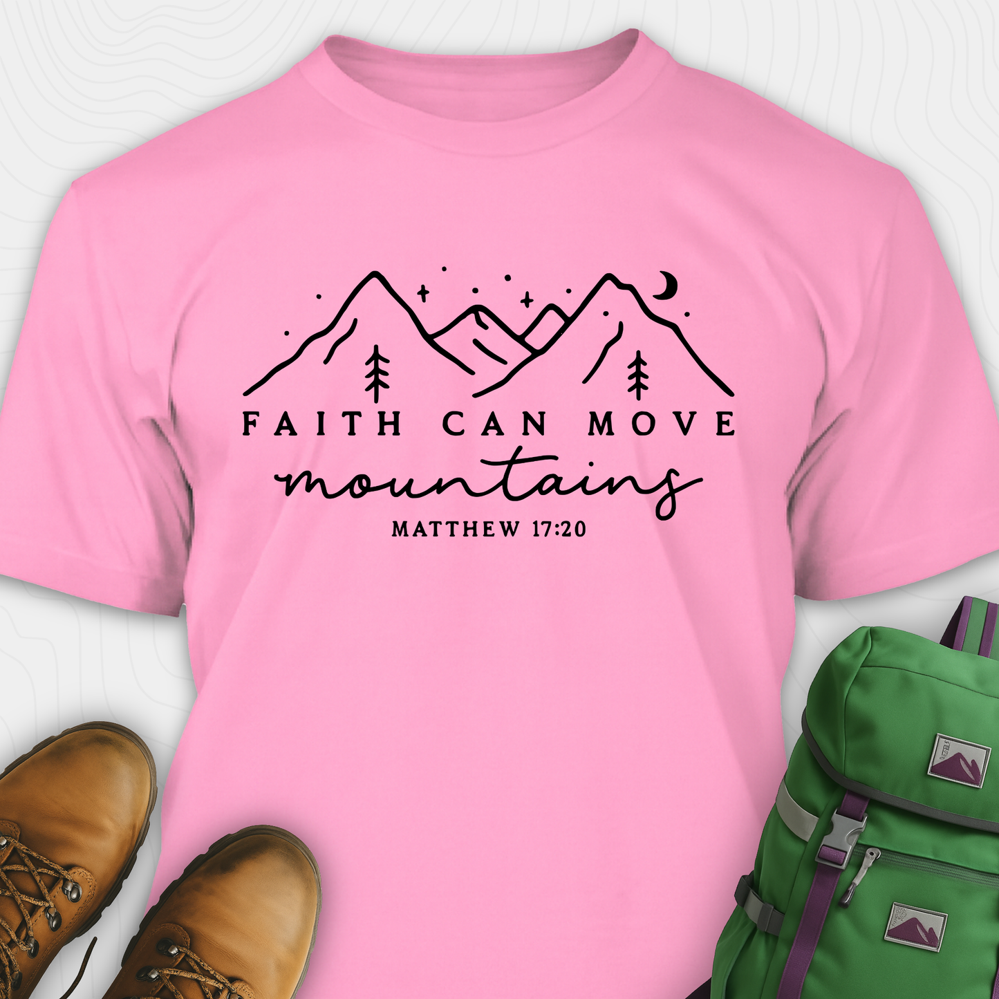 Faith Can Move Mountains T-Shirt