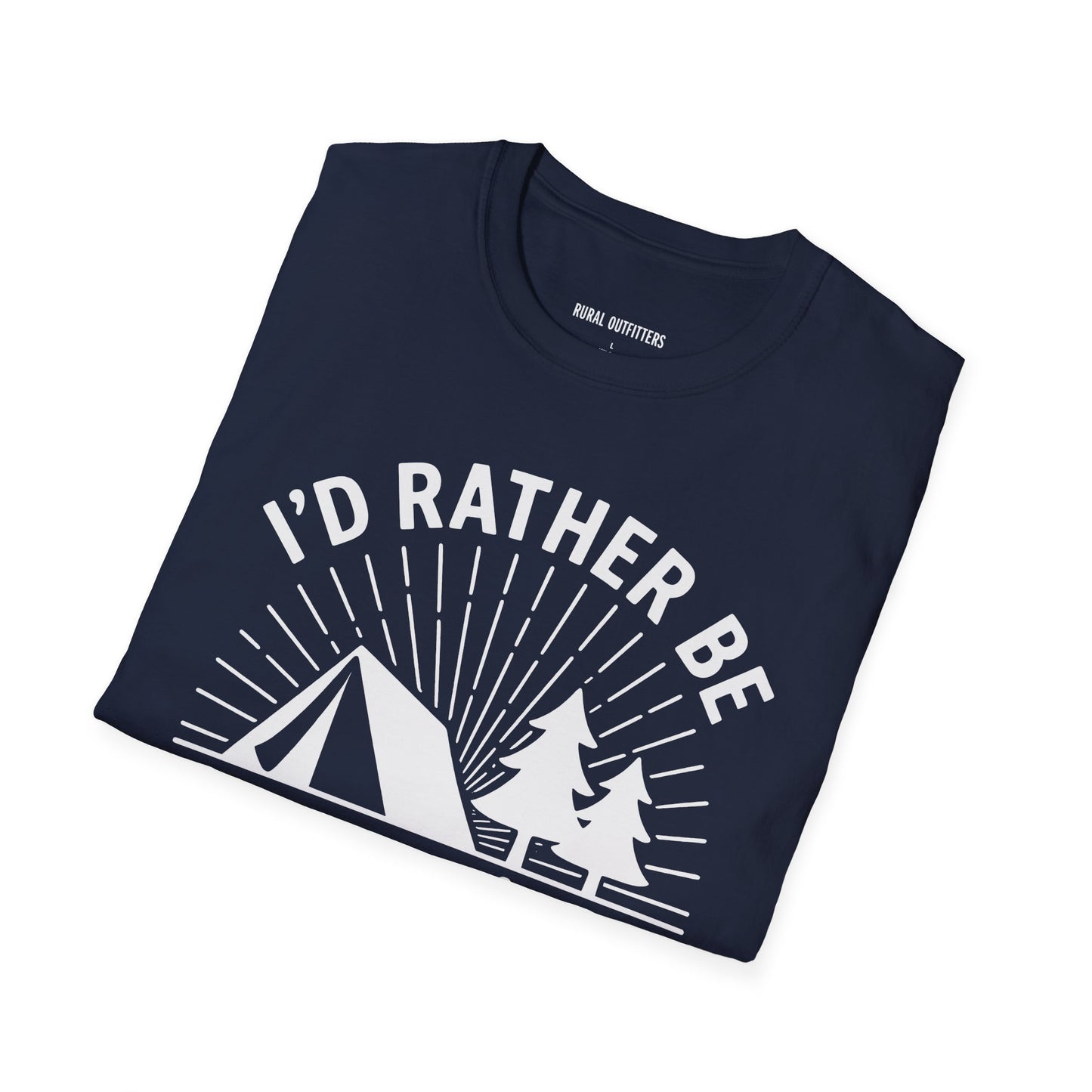 I'd Rather Be Camping T-Shirt