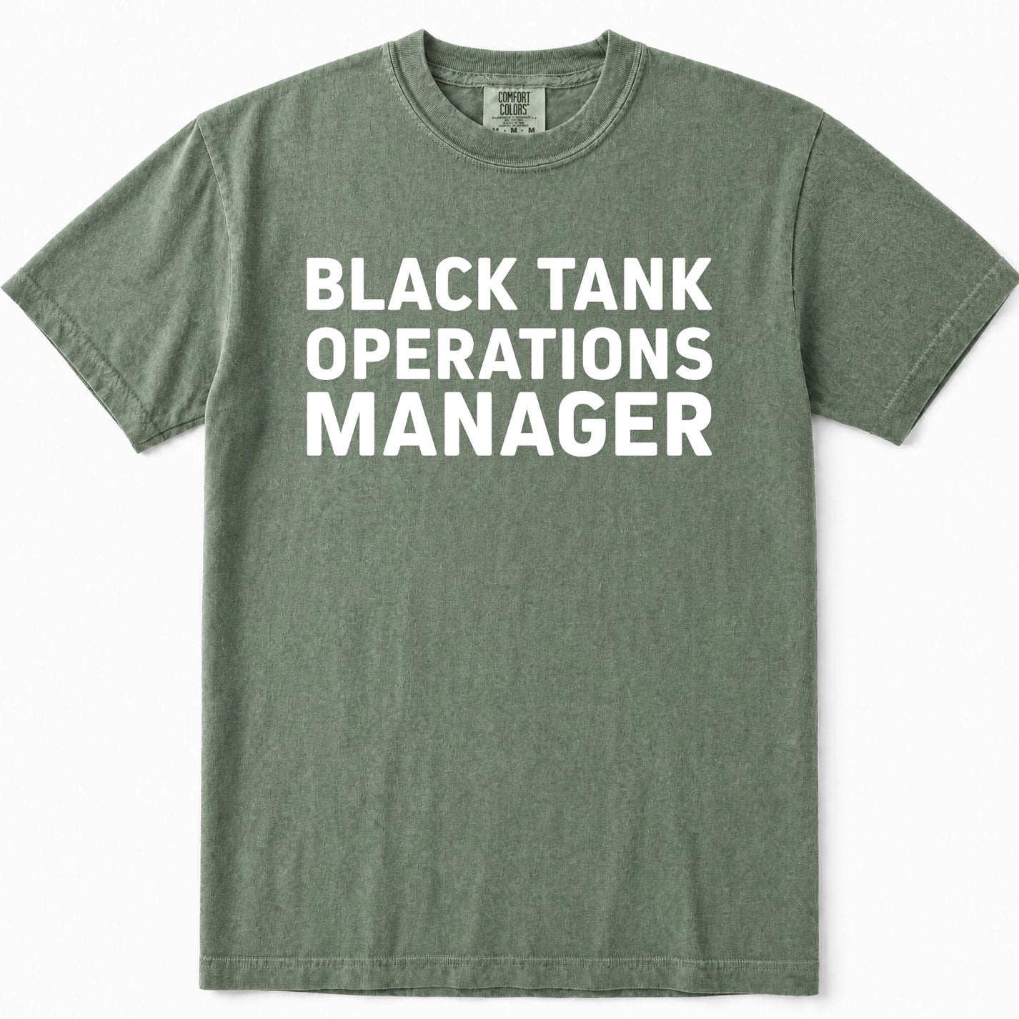 Moss green crewneck t-shirt with the words 'BLACK TANK OPERATIONS MANAGER' printed in bold white capital letters across the chest, displayed flat against a clean white background.