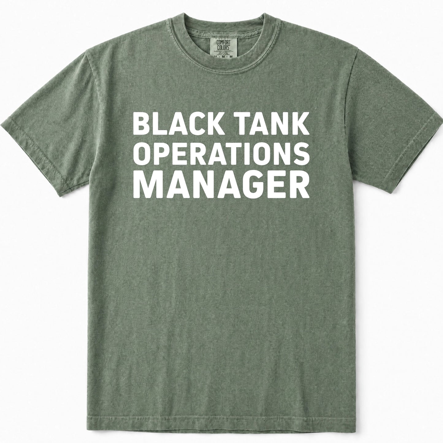 Moss green crewneck t-shirt with the words 'BLACK TANK OPERATIONS MANAGER' printed in bold white capital letters across the chest, displayed flat against a clean white background.