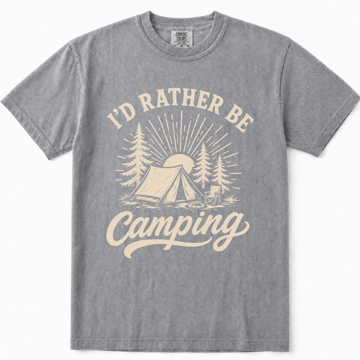 Grey short-sleeve t-shirt with a cream-colored graphic print on the front that reads 'I'D RATHER BE Camping' with an illustration of a tent, trees, and a sun.