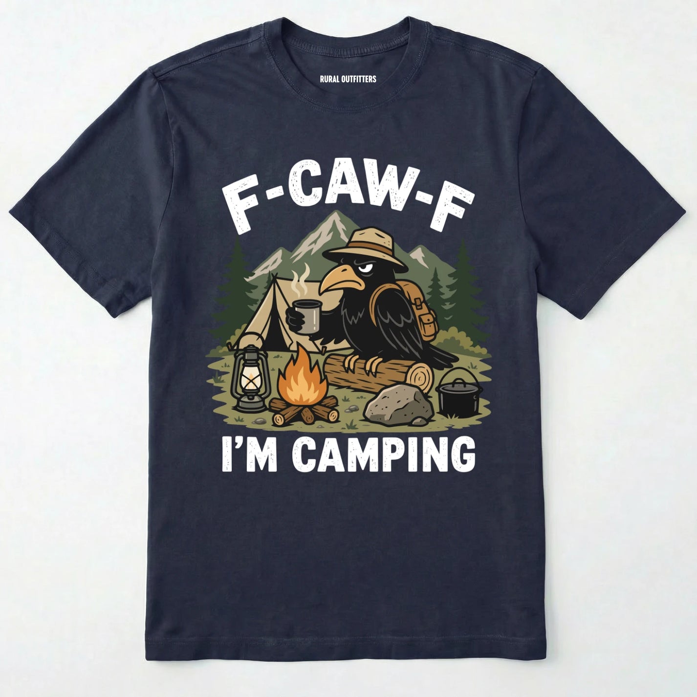 Navy blue F-CAW-F I'M CAMPING t-shirt with a graphic of a crow at a campsite on a white background.