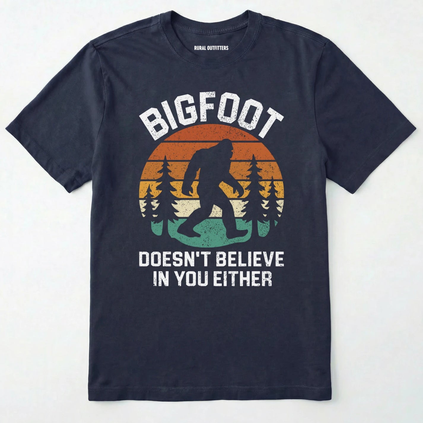 Navy funny bigfoot shirt with bigfoot graphic and funny quote on a white background.