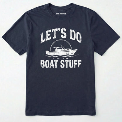 Navy boat shirt with 'let's do boat stuff' text on a white background.