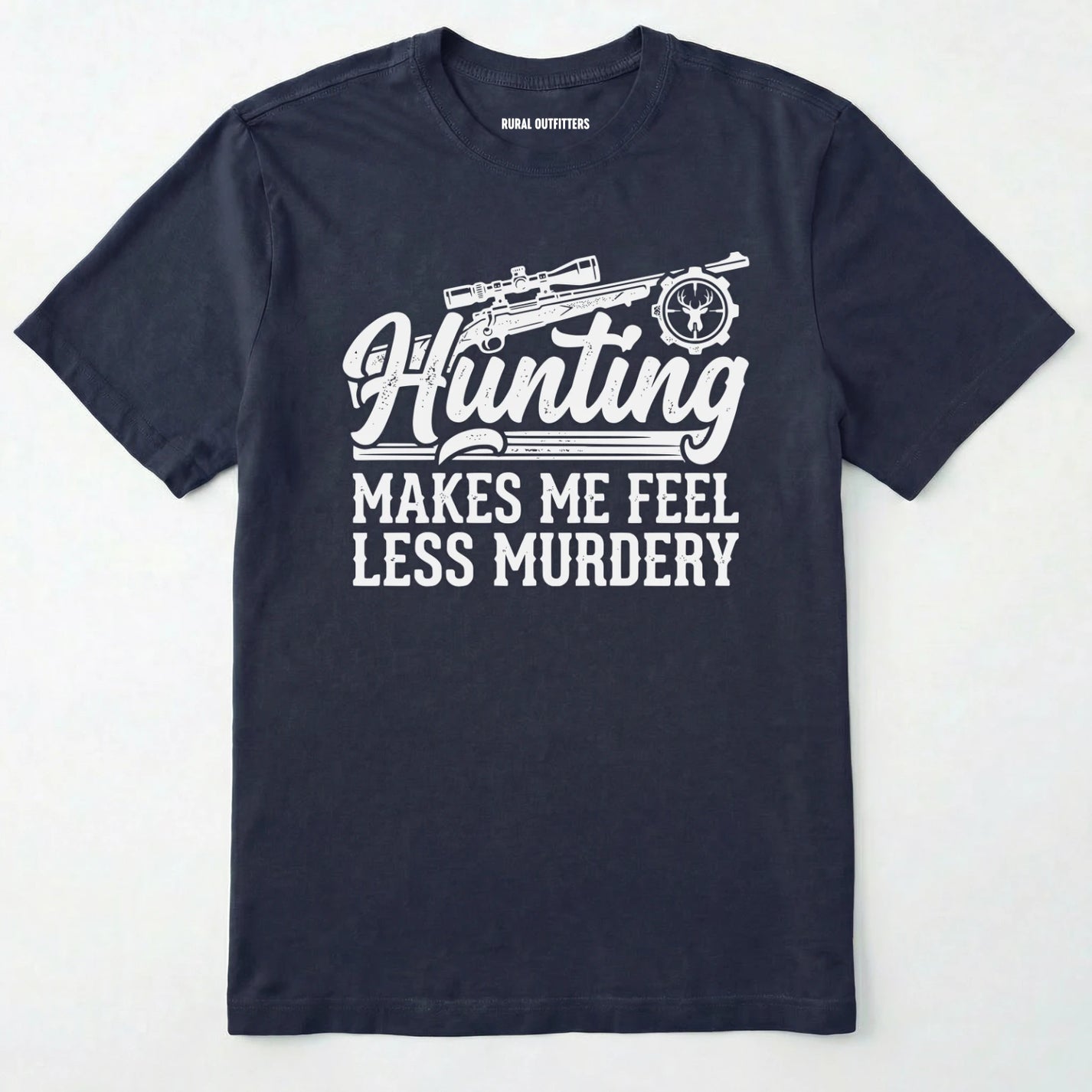 Navy t-shirt with black 'hunting makes me feel less murdery' text and graphic design on a white background