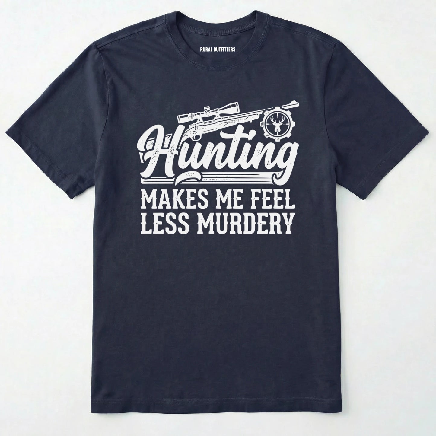 Navy t-shirt with black 'hunting makes me feel less murdery' text and graphic design on a white background