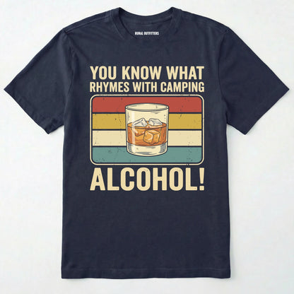 Navy blue you know what rhymes with camping alcohol t-shirt with a glass of whiskey graphic and retro stripes on a white background