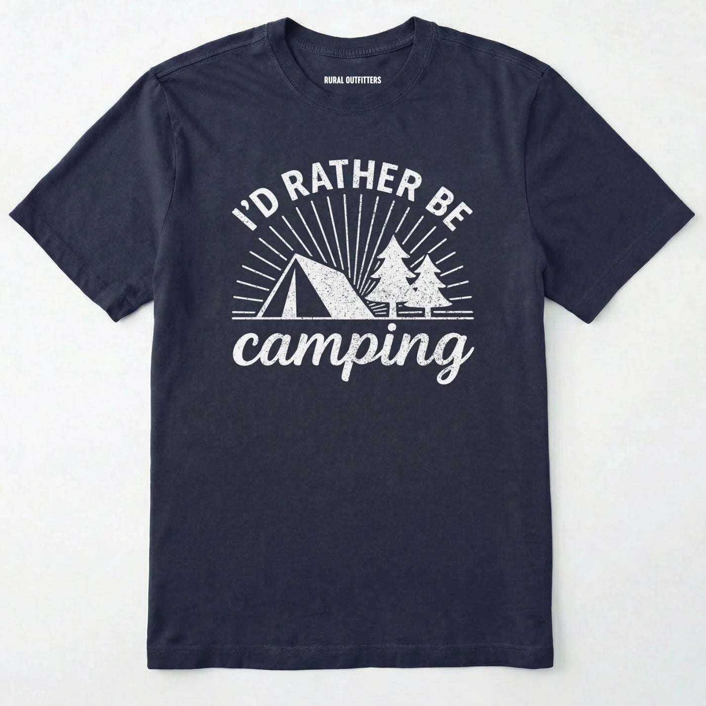 Navy camping shirt with 'i'd rather be camping' with tent and trees graphic on a white background.