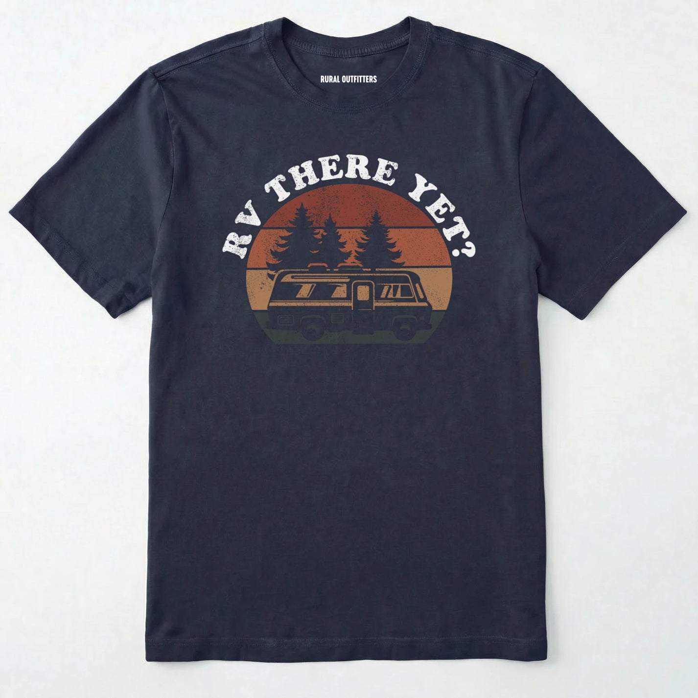 Navy rv there yet shirt with retro rv, pine trees and sunset graphic on a white background.