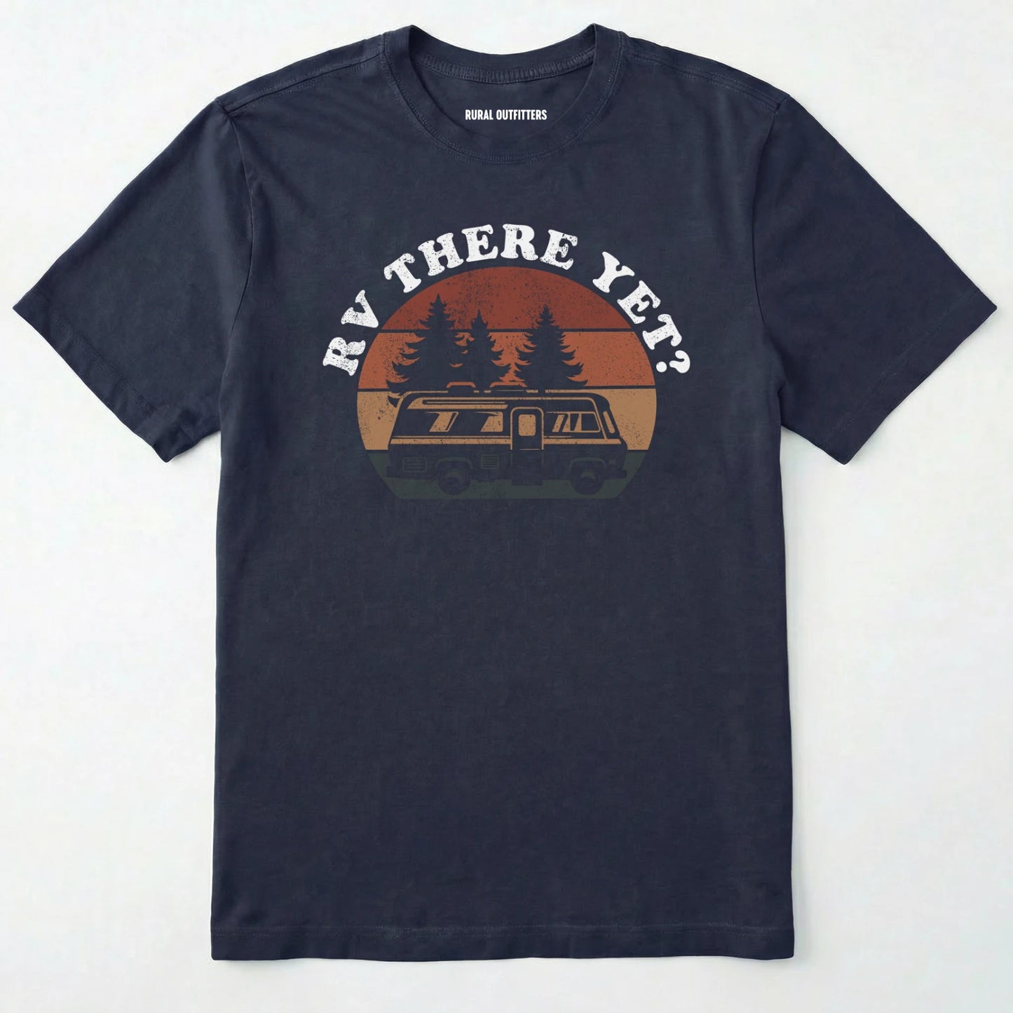 Navy rv there yet shirt with retro rv, pine trees and sunset graphic on a white background.