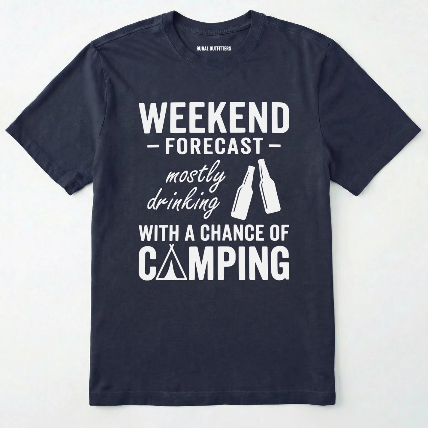 Navy t-shirt with white text 'weekend forecast mostly drinking with a chance of camping' on a white background