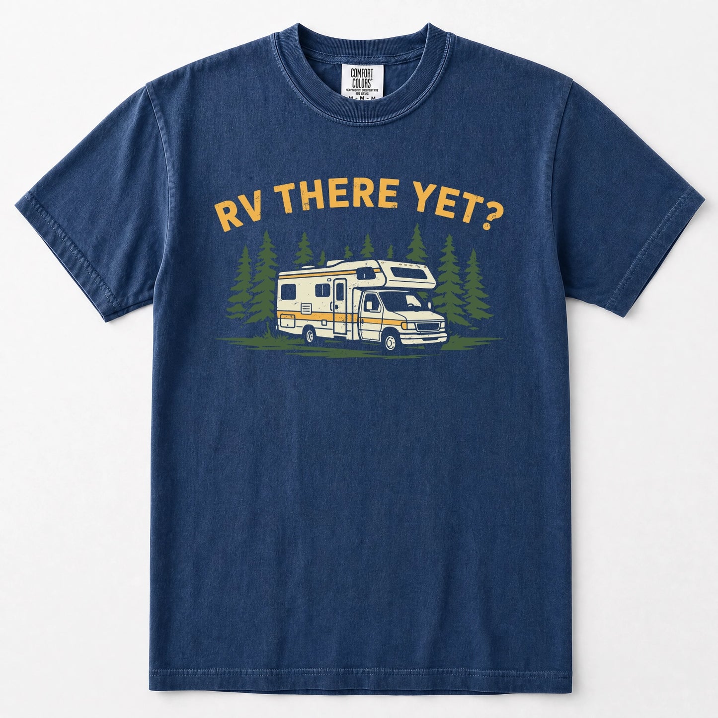 Navy blue short-sleeve crewneck t-shirt with a graphic print on the front. The graphic features the text 'RV THERE YET?' in yellow, above an illustration of a cream and yellow camper van parked among green pine trees.