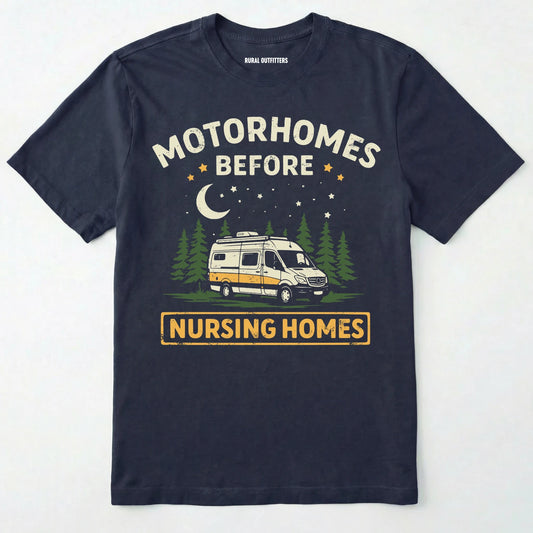 Navy t-shirt with a graphic of a class b motorhome and text 'Motorhomes Before Nursing Homes' on a white background.