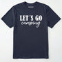 Navy lets go camping shirt with simple adventure typography on a light grey background.
