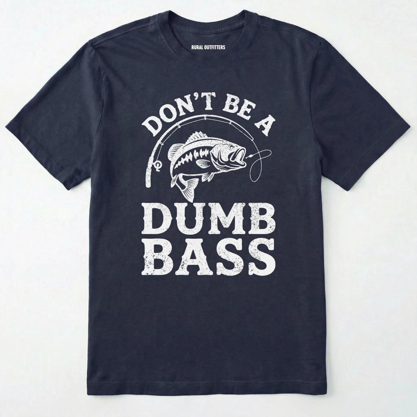 Navy t-shirt with white graphic and text 'don't be a dumb bass' on a white background