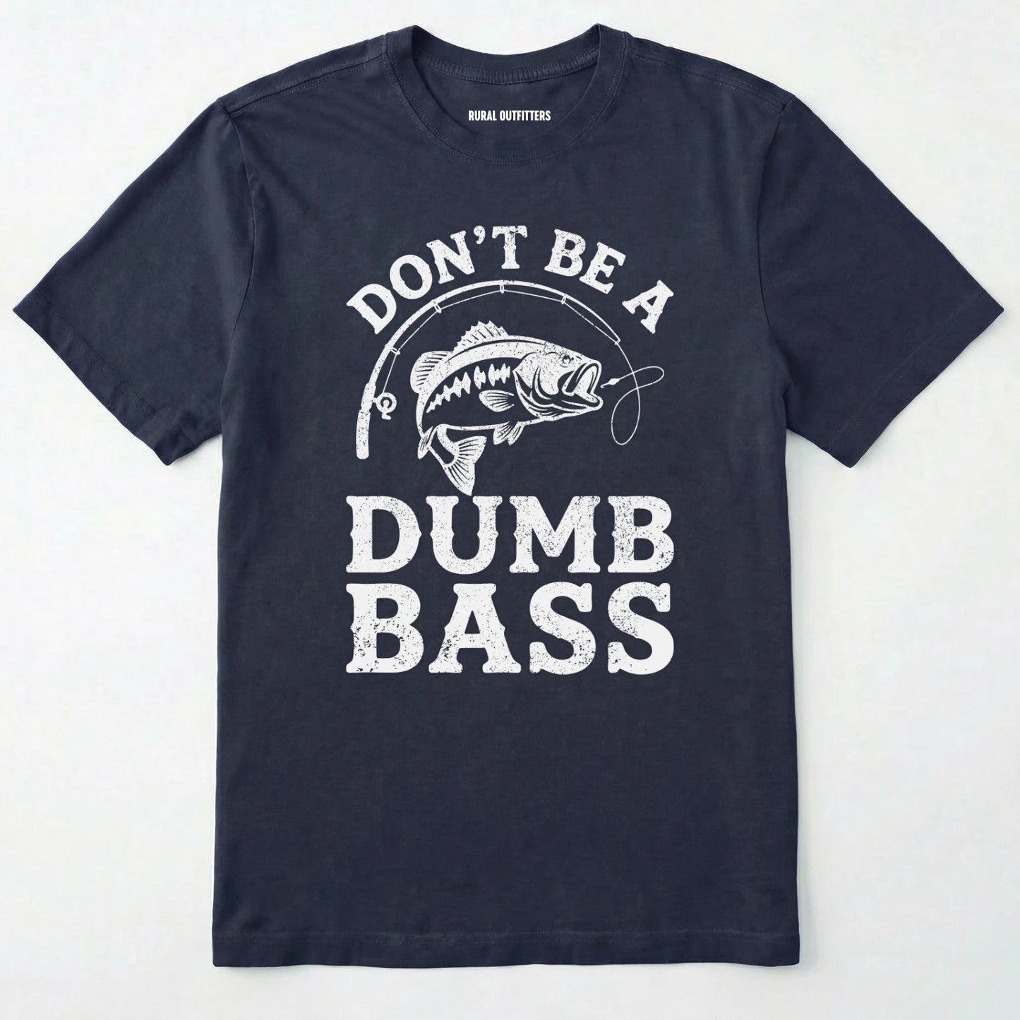 Navy t-shirt with white graphic and text 'don't be a dumb bass' on a white background