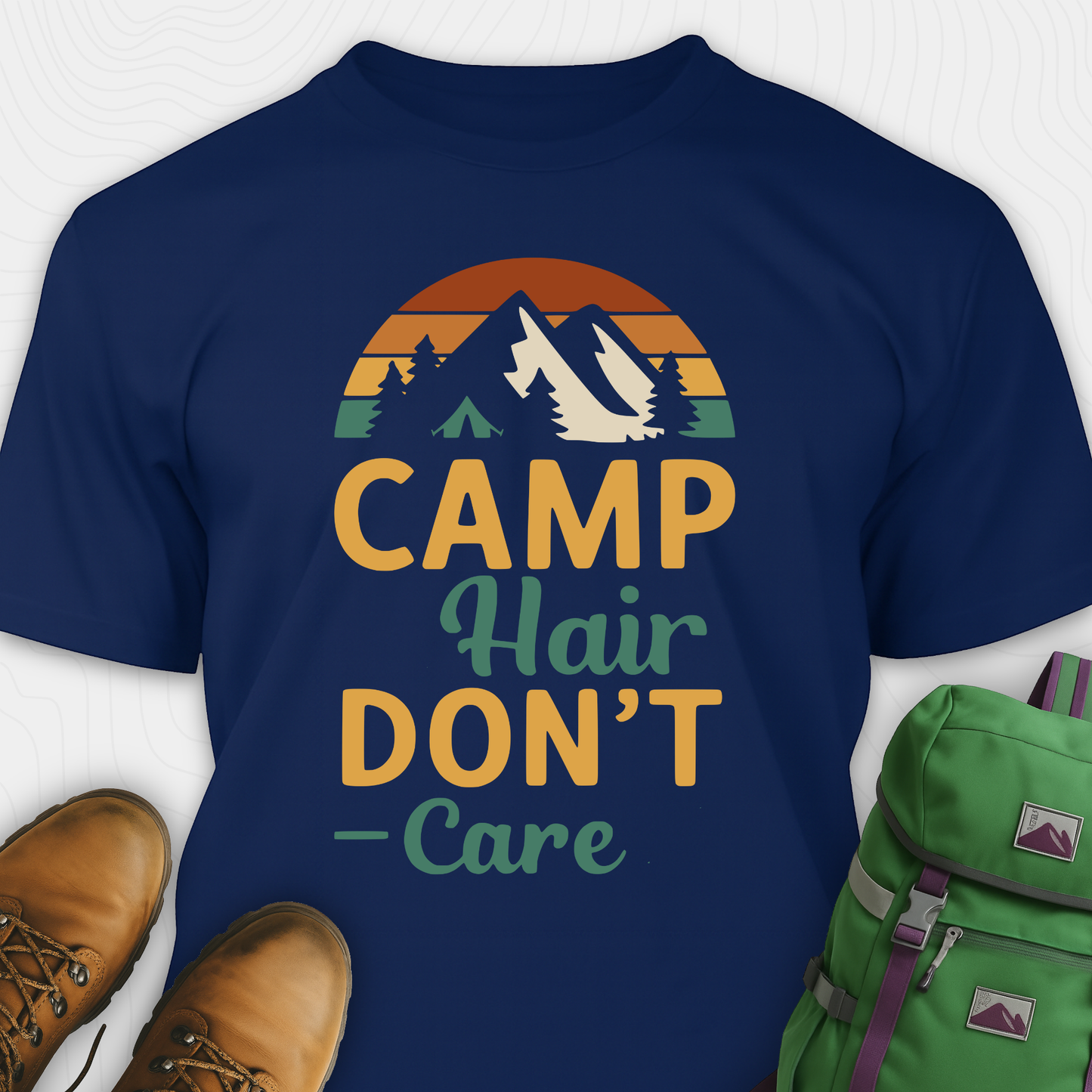 Camp Hair Don't Care T-Shirt