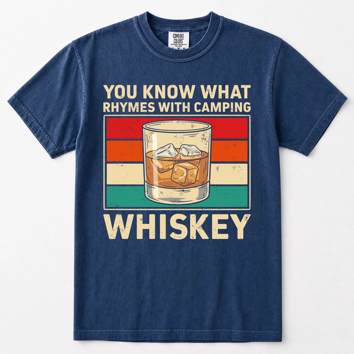 Navy blue short-sleeve t-shirt with a vintage-style graphic on the front. The graphic features the text 'YOU KNOW WHAT RHYMES WITH CAMPING' above a retro striped background and an illustration of a whiskey glass, followed by the word 'WHISKEY' below.