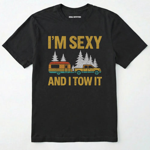 Black I'm Sexy and I Tow It shirt with truck and trailer graphic design on a white background