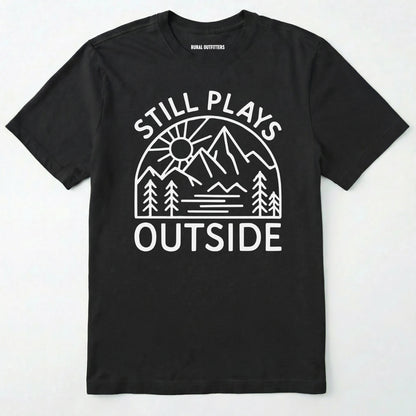 Black t-shirt with 'still plays outside' graphic design on a white background.