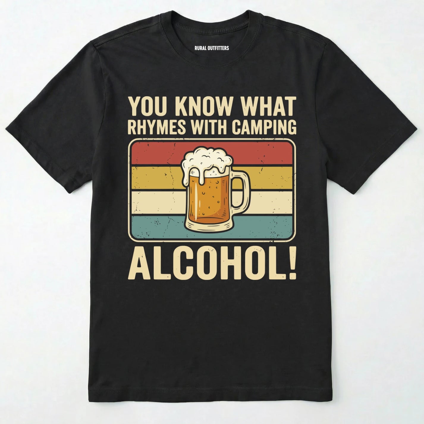 Black You Know What Rhymes With Camping Alcohol beer t-shirt with a graphic and text on a white background