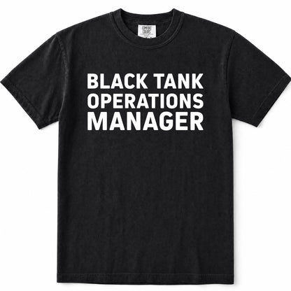 Black short-sleeve crewneck t-shirt with the words 'BLACK TANK OPERATIONS MANAGER' printed in bold white capital letters across the chest, displayed flat against a white background.