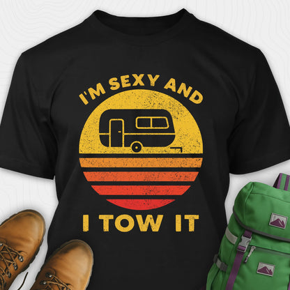 Black trailer shirt with retro camper and sunset graphic, and "I'm sexy and I tow it" text