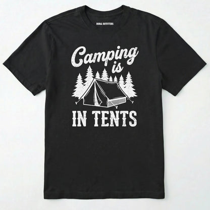Black t-shirt with white text and graphic of a tent and trees on a white background