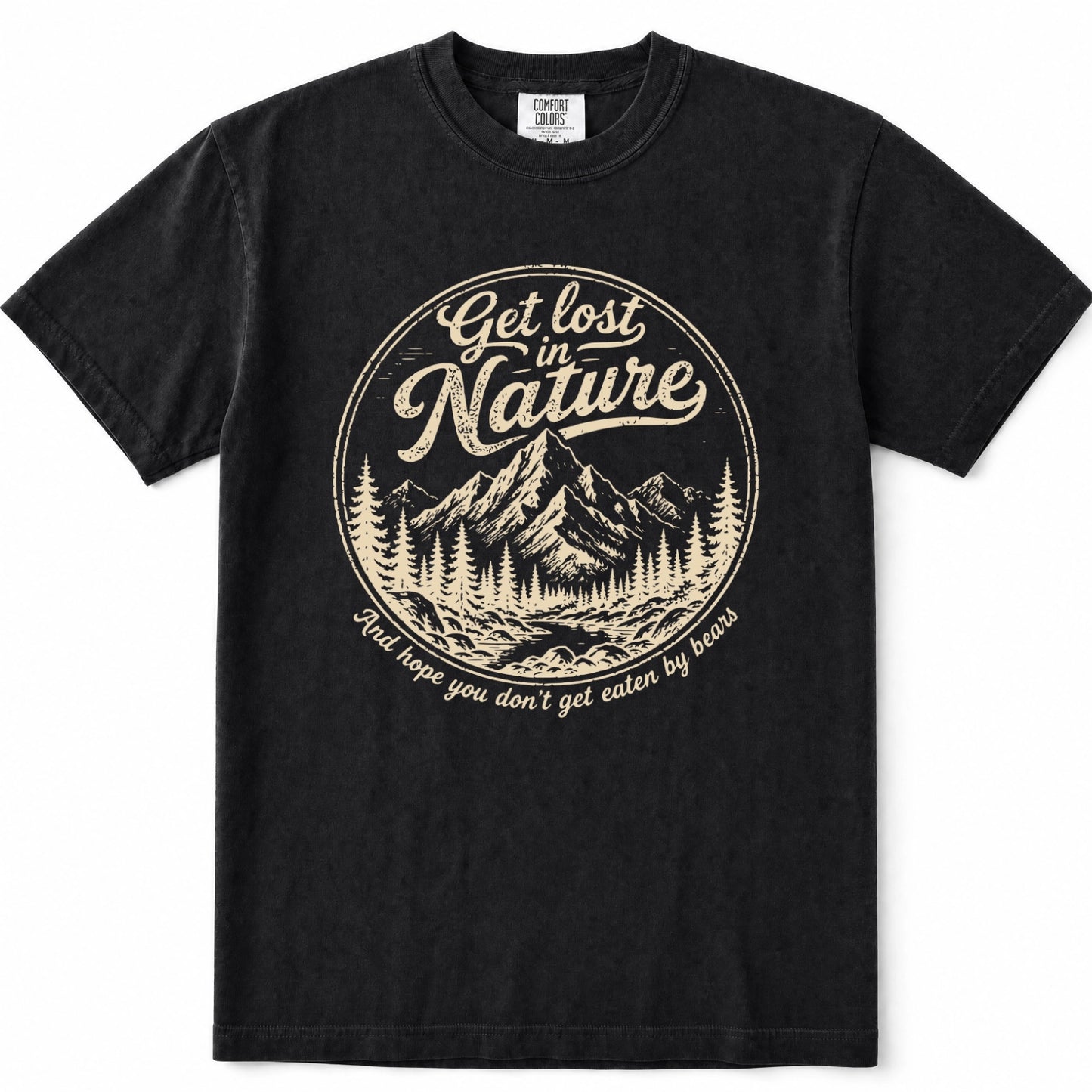 Black short-sleeve crewneck t-shirt with a vintage-style beige graphic on the chest. The graphic features a circular mountain and pine tree illustration with the text 'Get lost in Nature' and 'You hope you don't get eaten by bears'.
