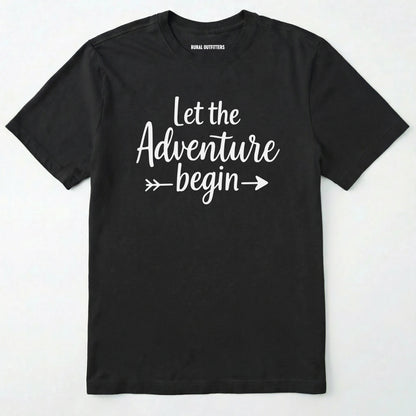 Black let the adventure begin shirt with an inspirational quote design on a white background