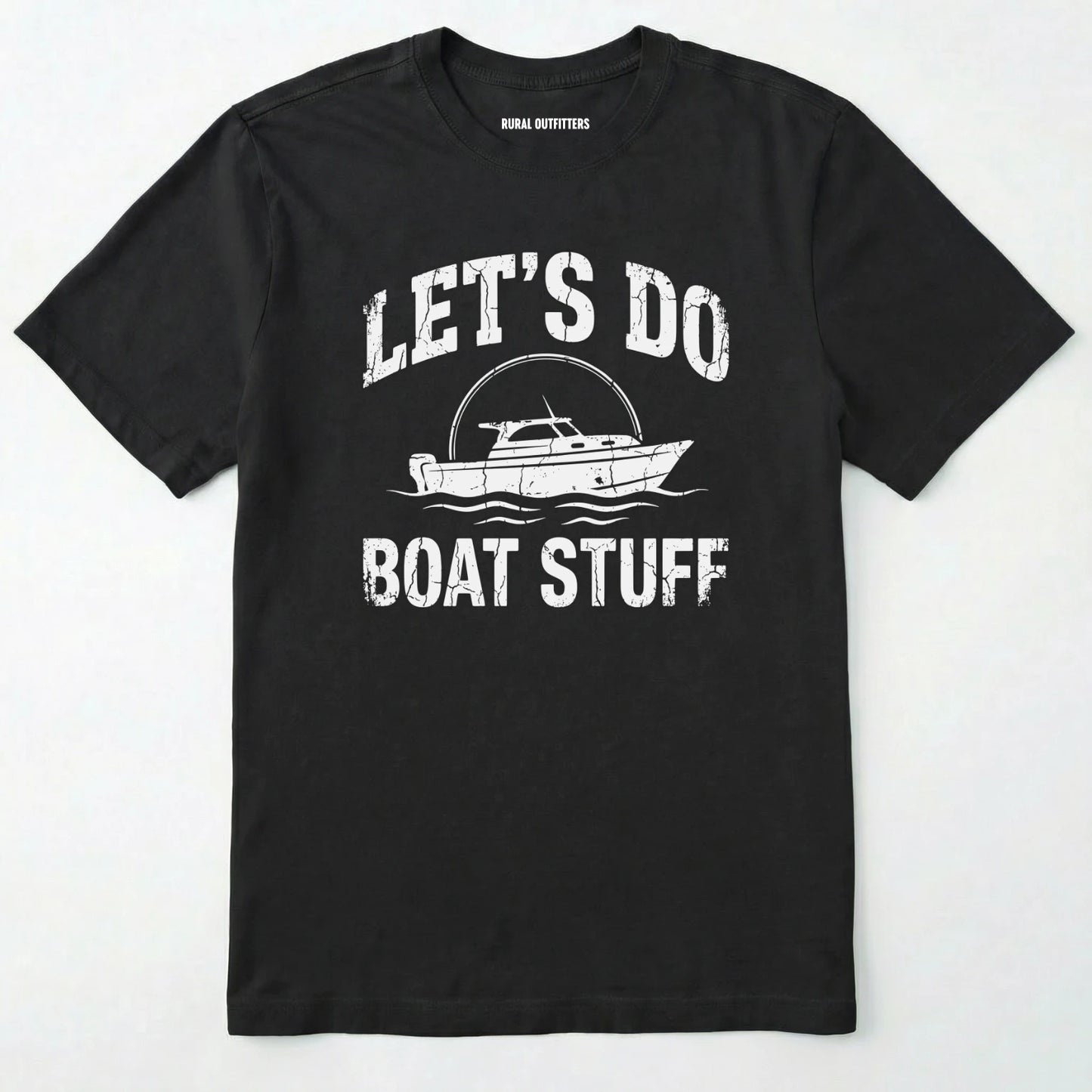 Black boat shirt with 'let's do boat stuff' text on a white background.