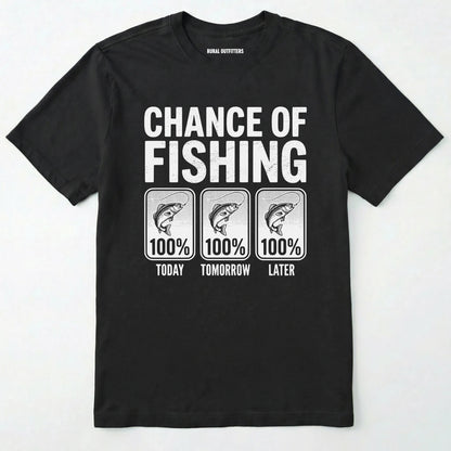 Black t-shirt with 'chance of fishing' graphic on a white background