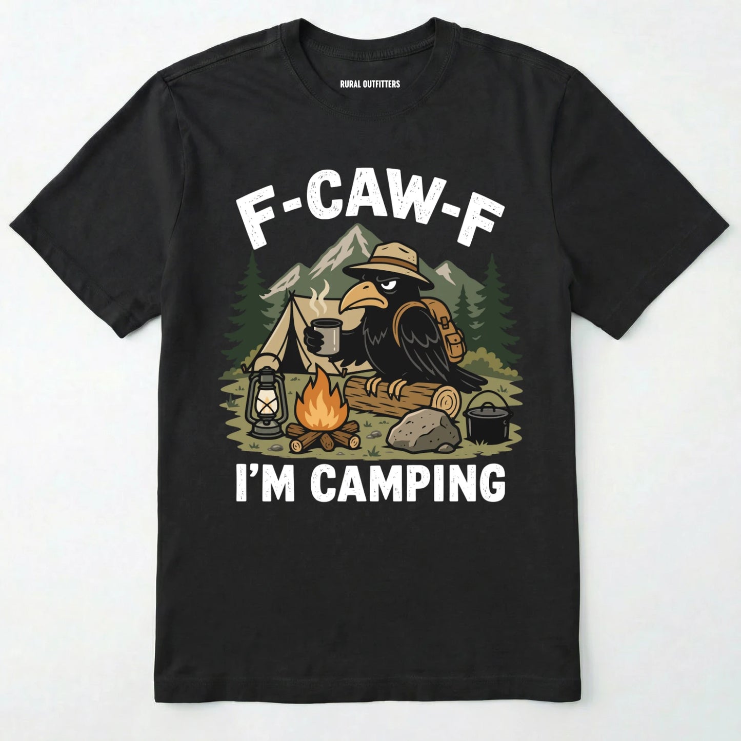 Black F-CAW-F I'M CAMPING t-shirt with a graphic of a crow at a campsite on a white background.