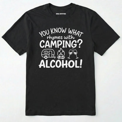 Black you know what rhymes with camping alcohol shirt with camper, fire, and wine glass graphics on a white background.