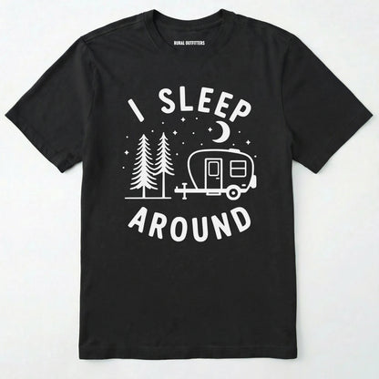 Black i sleep around camper shirt with travel trailer and night sky graphic on a white background.