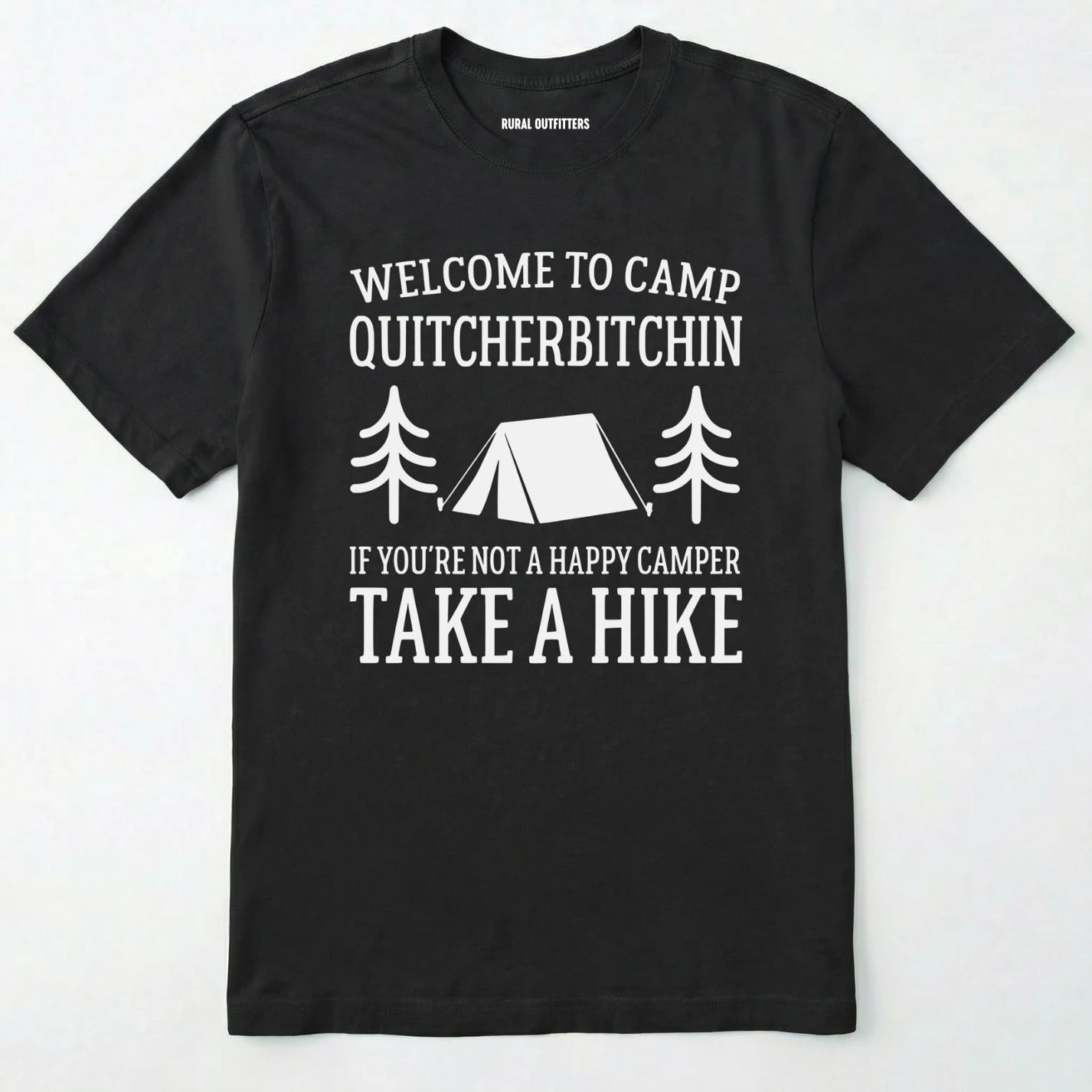 Black camp quit your bitchin t-shirt with humorous camping text and design on a white background.