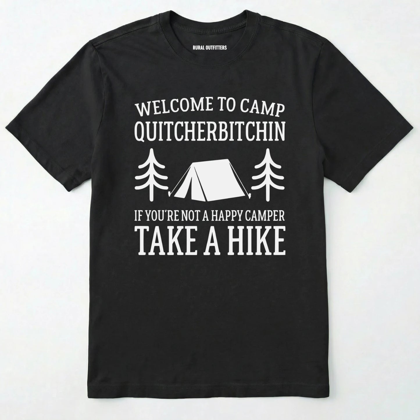 Black camp quit your bitchin t-shirt with humorous camping text and design on a white background.