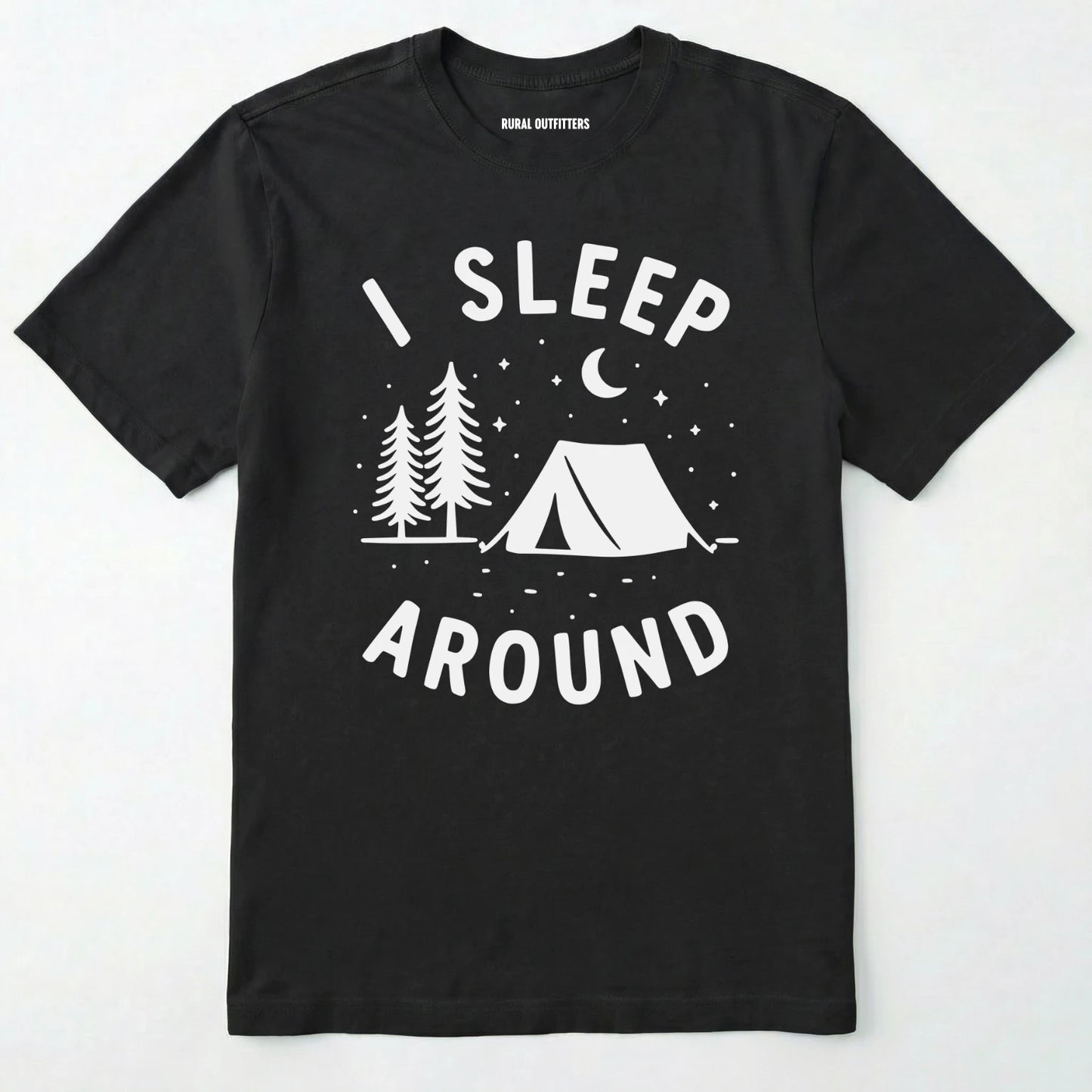 Black i sleep around camping shirt with tent, pine trees, moon and stars design on a white background.