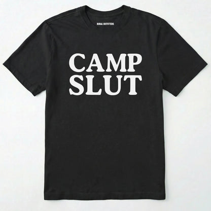 Black camp slut shirt in bold font on a white background.