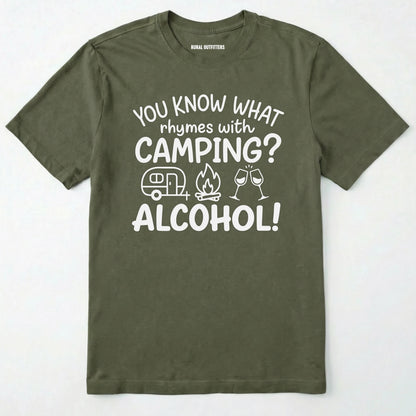 Military Green you know what rhymes with camping alcohol shirt with camper, fire, and wine glass graphics on a white background.